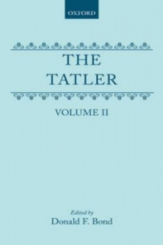 Buch Tatler: Volume II Richard Steele