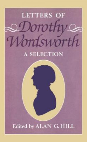 Kniha Letters of Dorothy Wordsworth Dorothy Wordsworth