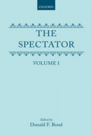 Knjiga Spectator: Volume One Joseph Addison