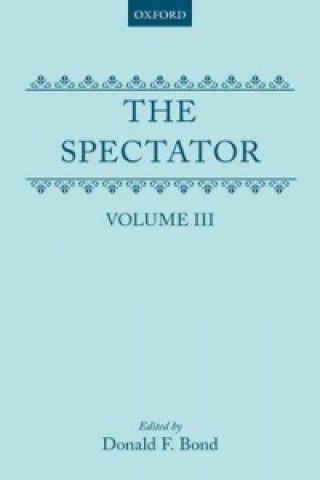 Knjiga Spectator: Volume Three Joseph Addison