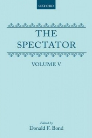 Knjiga Spectator: Volume Five Joseph Addison