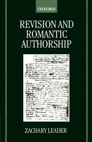 Knjiga Revision and Romantic Authorship Zachary Leader