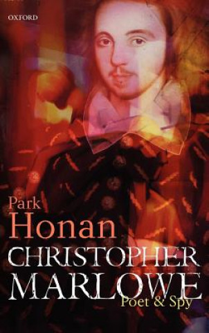 Livre Christopher Marlowe Park Honan