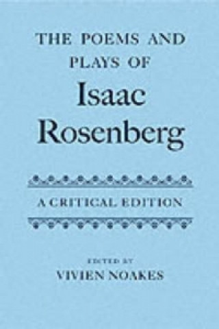 Carte Poems and Plays of Isaac Rosenberg Isaac Rosenberg