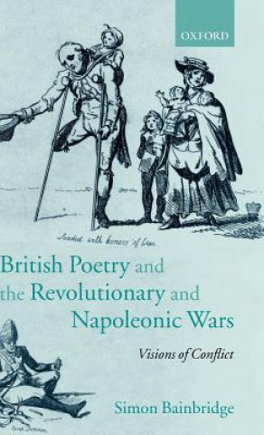 Книга British Poetry and the Revolutionary and Napoleonic Wars Simon Bainbridge