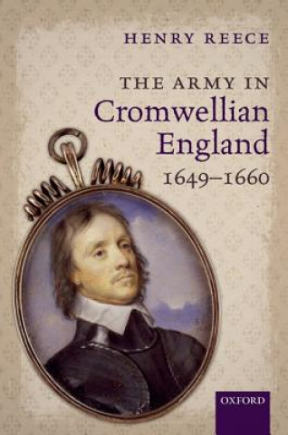 Carte Army in Cromwellian England, 1649-1660 Henry Reece