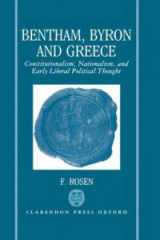 Book Bentham, Byron, and Greece Frederick Rosen