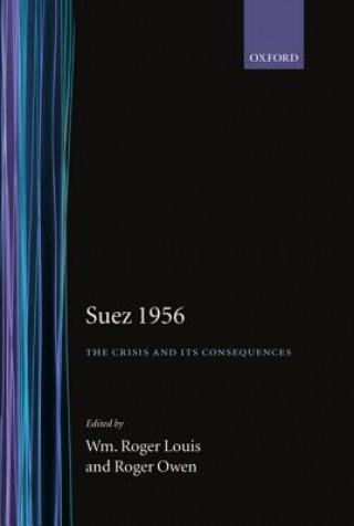 Książka Suez 1956 William Roger Louis