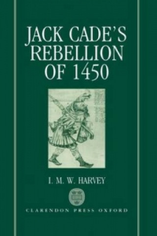 Carte Jack Cade's Rebellion of 1450 I.M.W. Harvey