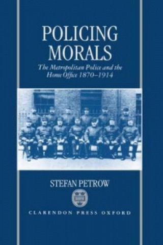 Carte Policing Morals Stefan Petrow