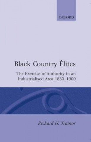 Könyv Black Country Elites Richard H. Trainor