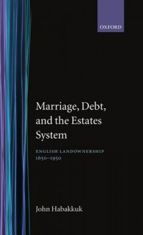 Book Marriage, Debt, and the Estates System John Habakkuk