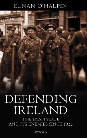 Libro Defending Ireland Eunan O'Halpin