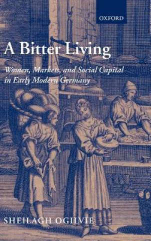 Knjiga Bitter Living Sheilagh Ogilvie