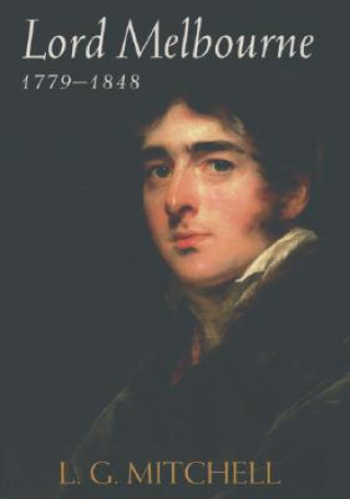 Könyv Lord Melbourne, 1779-1848 Mitchell