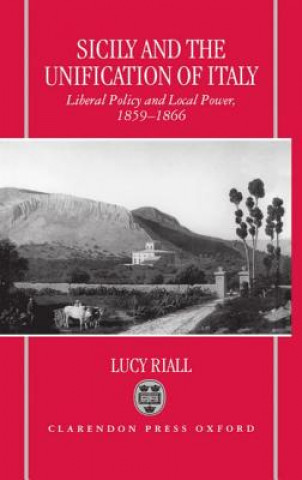 Buch Sicily and the Unification of Italy Riall