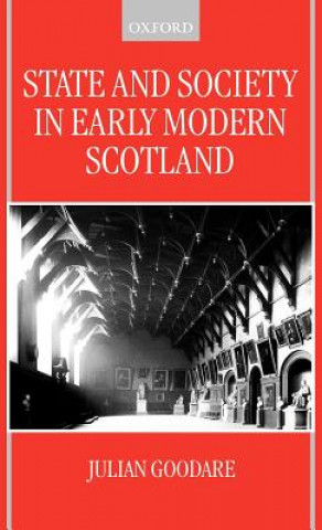 Carte State and Society in Early Modern Scotland Goodare