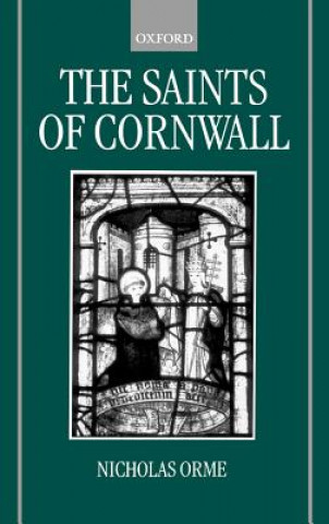 Kniha Saints of Cornwall Nicholas Orme