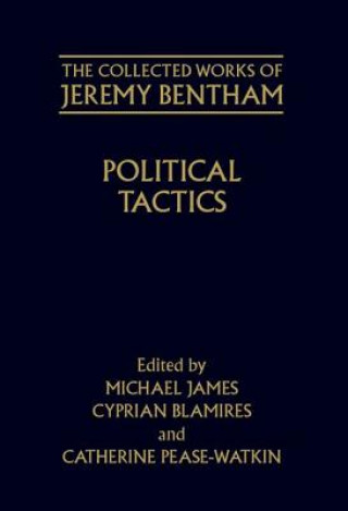 Kniha Collected Works of Jeremy Bentham: Political Tactics Jeremy Bentham