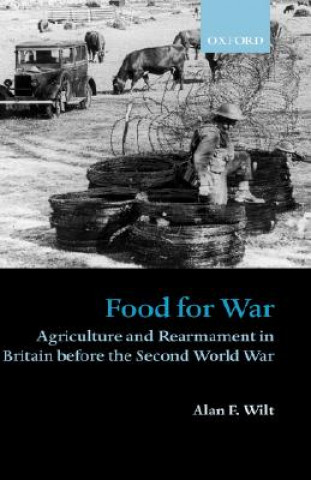 Knjiga Food for War Alan F. Wilt