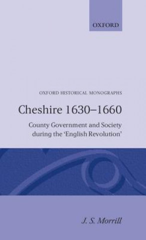 Kniha Cheshire 1630-1660 J. S. Morrill