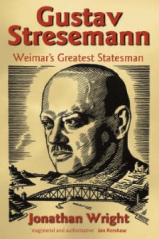 Kniha Gustav Stresemann Jonathan Wright