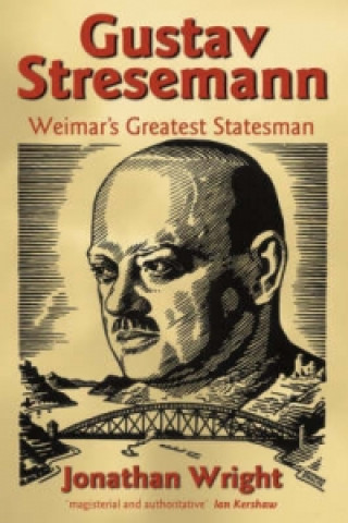 Knjiga Gustav Stresemann Jonathan Wright