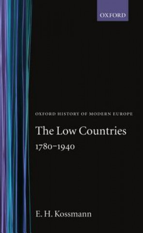 Book Low Countries 1780-1940 Ernst Heinrich Kossman