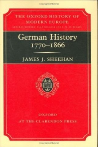 Carte German History 1770-1866 James J. Sheehan