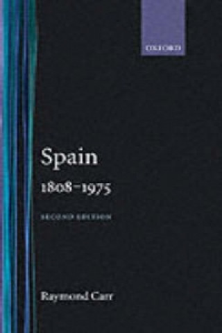 Könyv Spain, 1808-1975 Raymond Carr