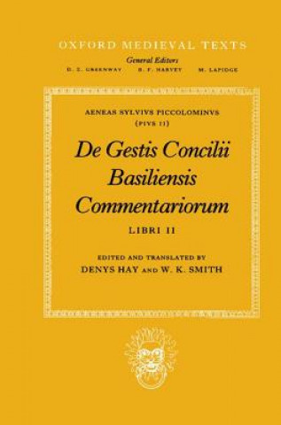 Kniha De Gestis Concilii Basiliensis Commentariorum Libri II Pius II