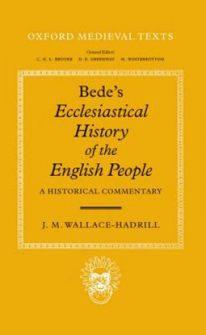 Knjiga Bede's Ecclesiastical History of the English People J.M.Wallace- Hadrill