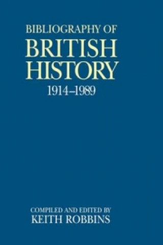 Книга Bibliography of British History 1914-1989 
