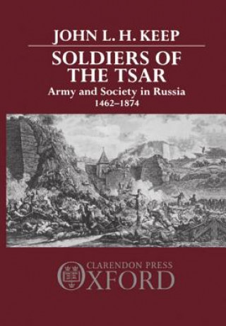 Buch Soldiers of the Tsar John L.H. Keep