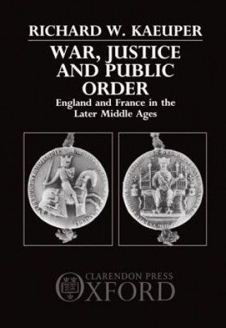 Carte War, Justice and Public Order Richard W. Kaeuper