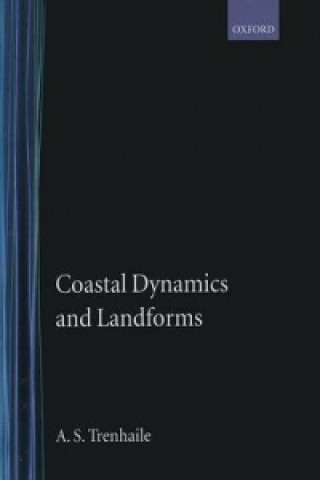 Book Coastal Dynamics and Landforms Alan S. Trenhaile