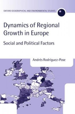 Kniha Dynamics of Regional Growth in Europe Andres Rodriguez-Pose