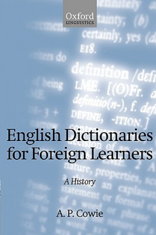 Kniha English Dictionaries for Foreign Learners A.P. Cowie