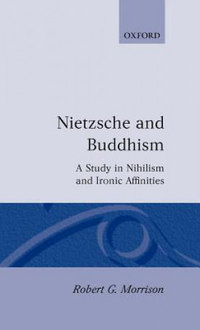 Kniha Nietzsche and Buddhism Robert G. Morrison