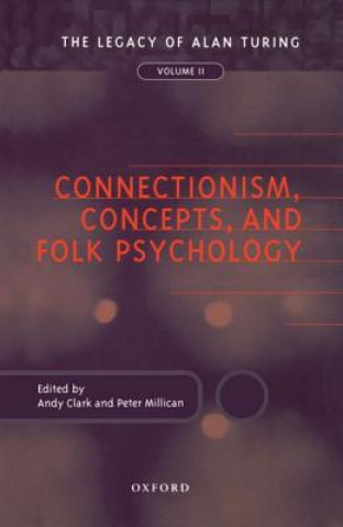 Kniha Connectionism, Concepts, and Folk Psychology Millican Clark