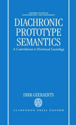 Book Diachronic Prototype Semantics Dirk Geeraerts