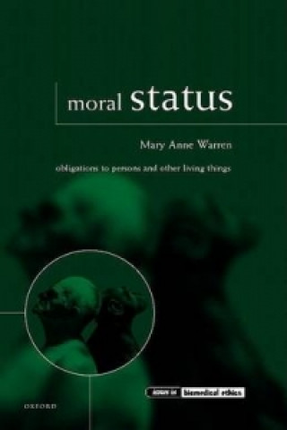 Knjiga Moral Status Mary Anne Warren