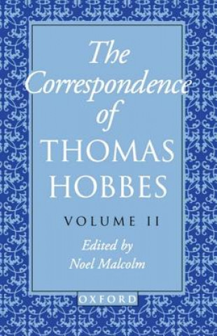 Book Correspondence of Thomas Hobbes: Volume II: 1660-1679 Thomas Hobbes