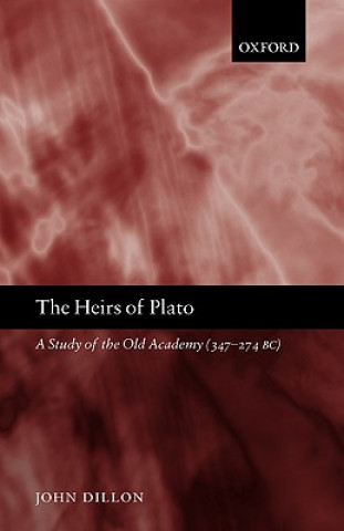 Buch Heirs of Plato John Dillon