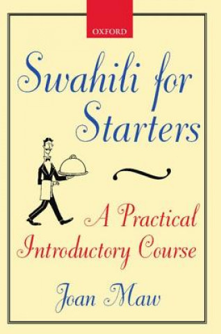 Könyv Swahili for Starters Joan Maw