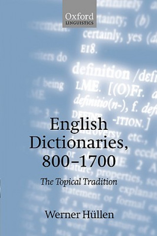 Carte English Dictionaries, 800-1700 Werner Hullen