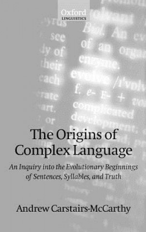 Kniha Origins of Complex Language Andrew Carstairs-McCarthy