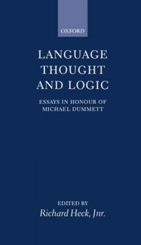 Buch Language, Thought, and Logic Richard G. Heck