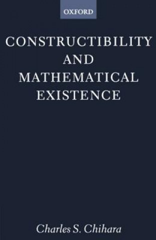 Carte Constructibility and Mathematical Existence Charles S. Chihara