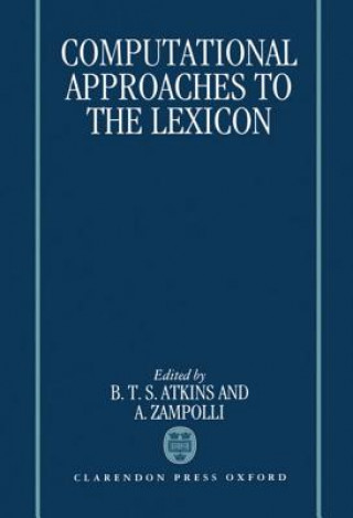 Knjiga Computational Approaches to the Lexicon B. T. Atkins